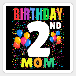 2 Years Old It's My 2nd Birthday Boy Balloon For Mom Magnet